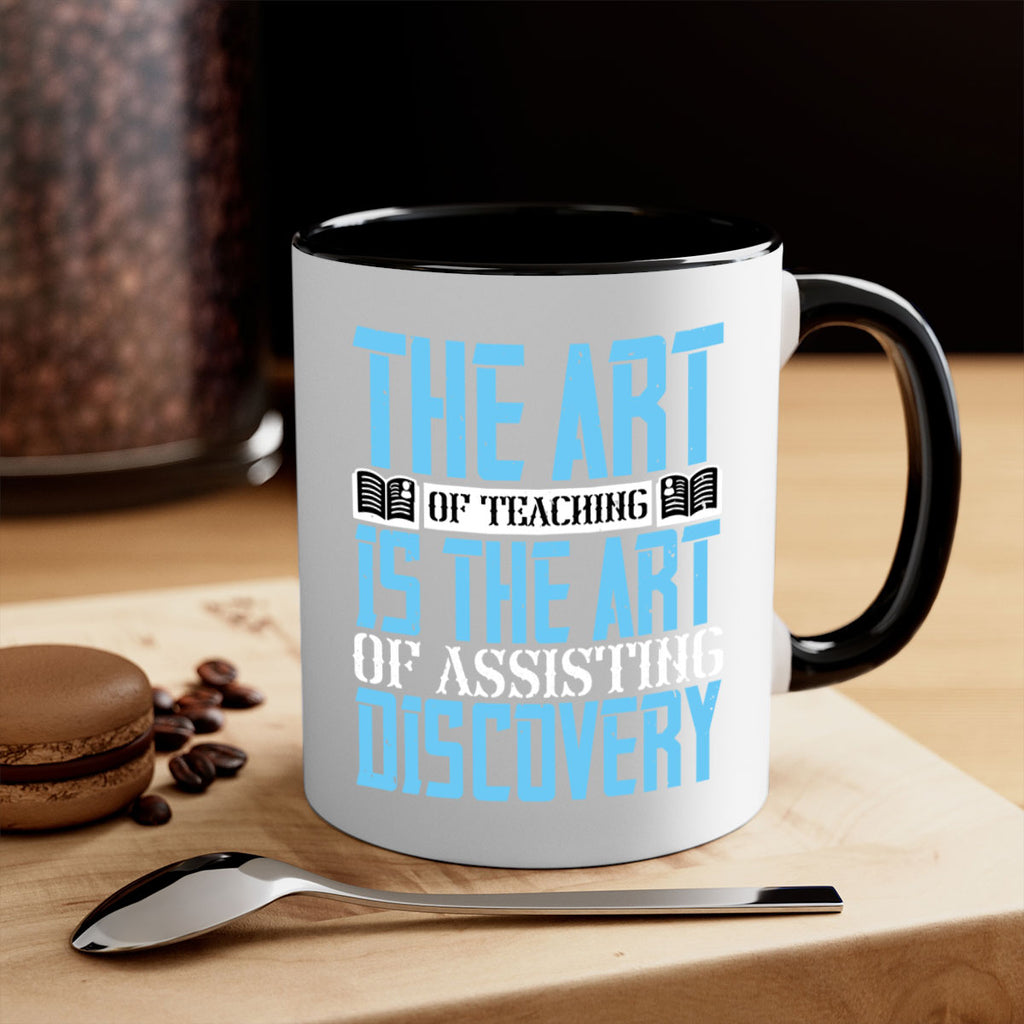 The art of teaching is the art of assisting discovery Style 15#- dentist-Mug / Coffee Cup