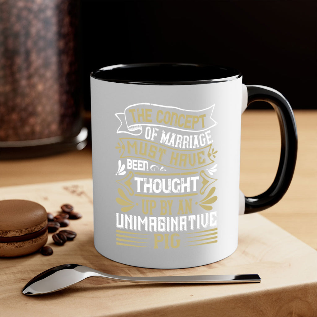 The concept of marriage must have been thought up by an unimaginative pig Style 24#- pig-Mug / Coffee Cup