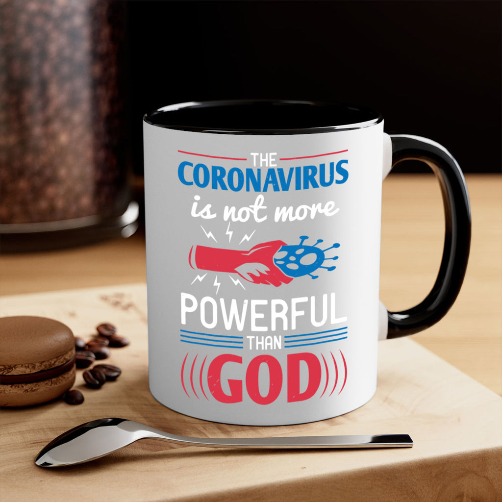 The coronavirus is not more powerful than God Style 21#- corona virus-Mug / Coffee Cup