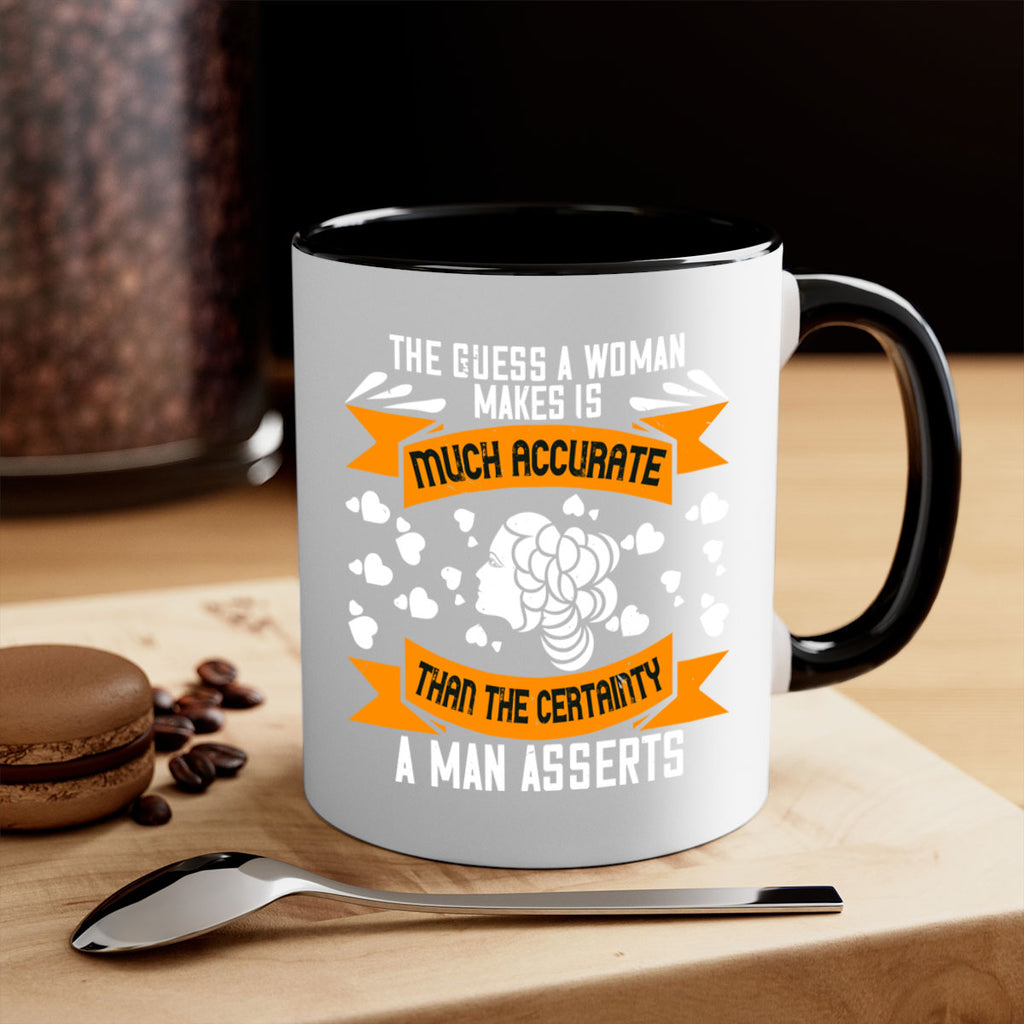 The guess a woman makes is much accurate Style 31#- World Health-Mug / Coffee Cup