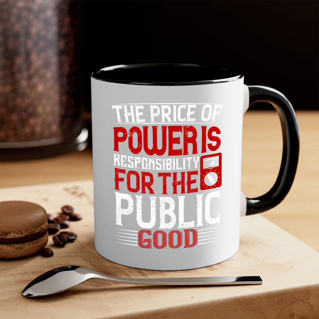 The price of power is responsibility for the public good Style 10#- electrician-Mug / Coffee Cup