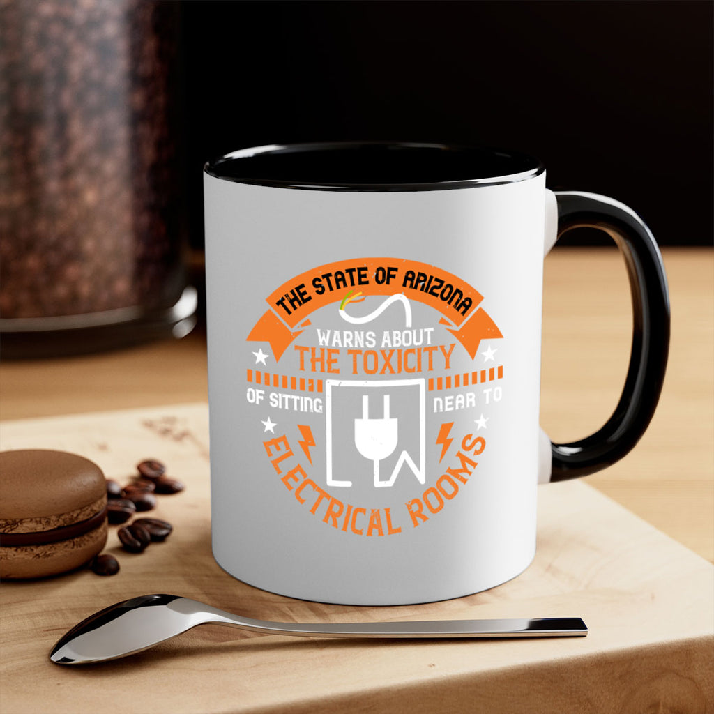 The state of arizona warns about the toxicity of sitting near to electrical rooms Style 8#- electrician-Mug / Coffee Cup