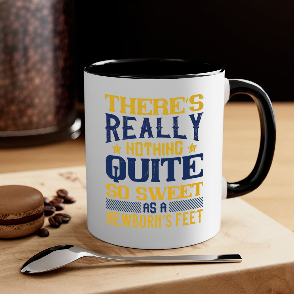 There’s really nothing quite so sweet as a newborn’s feet Style 3#- baby2-Mug / Coffee Cup