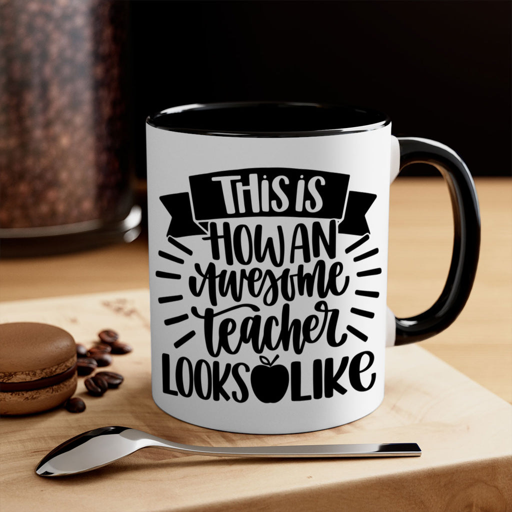 This Is How An Awesome Style 34#- teacher-Mug / Coffee Cup