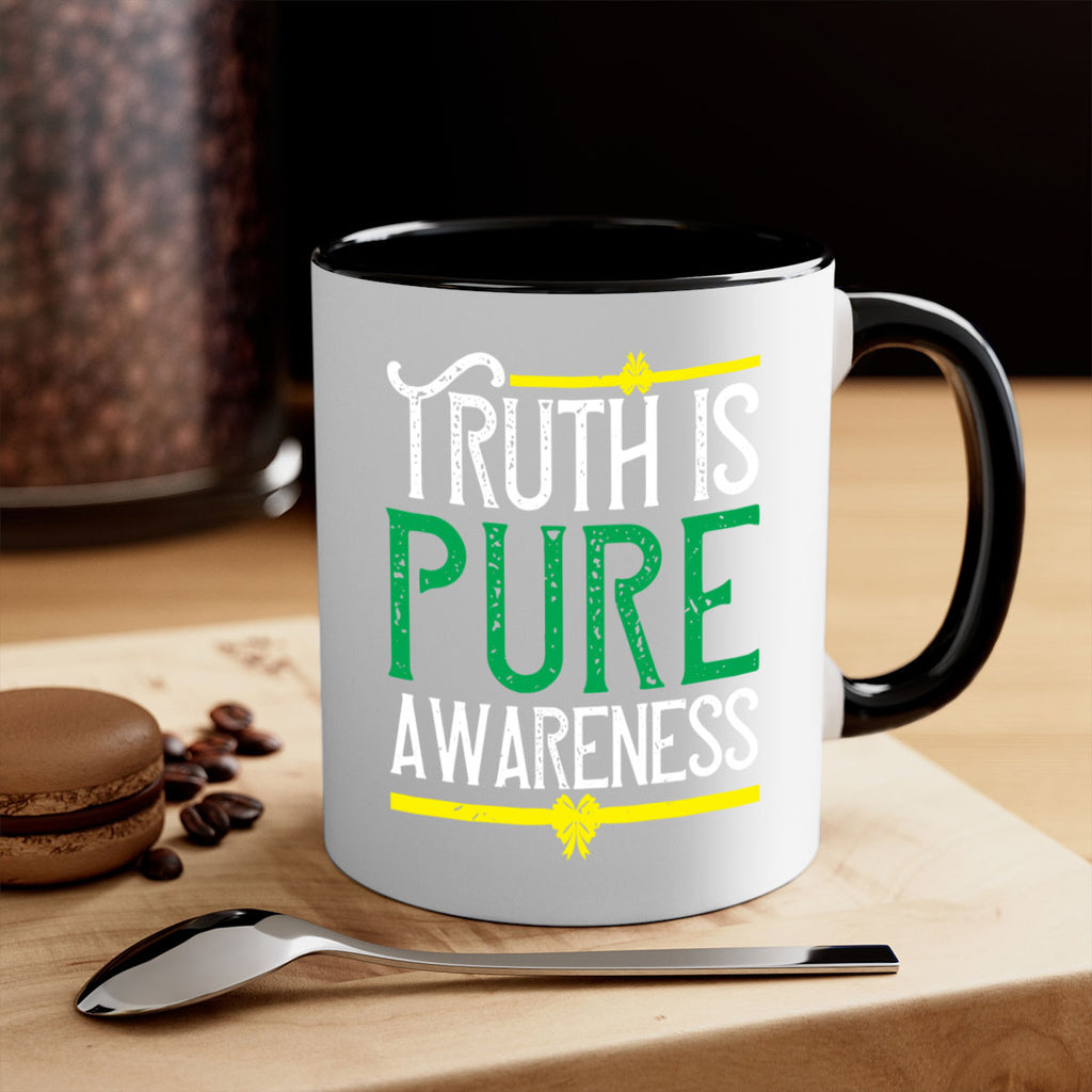 Truth is pure awareness Style 10#- Self awareness-Mug / Coffee Cup