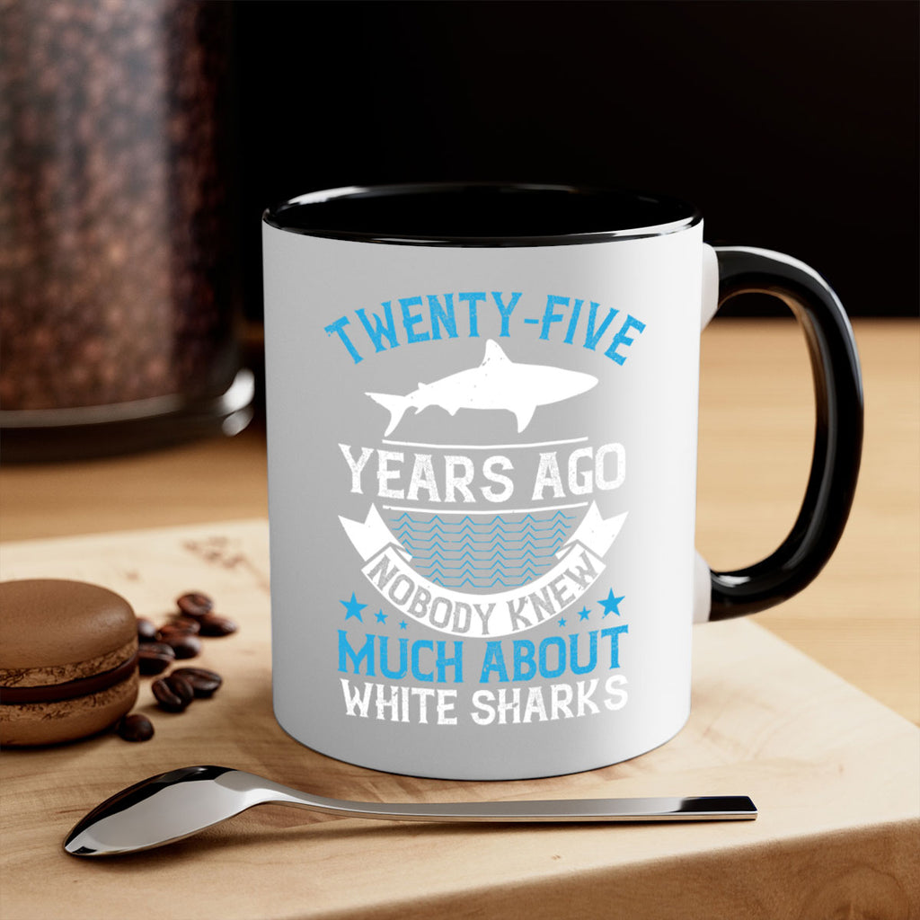 Twentyfive years ago nobody knew much about white sharks Style 10#- Shark-Fish-Mug / Coffee Cup