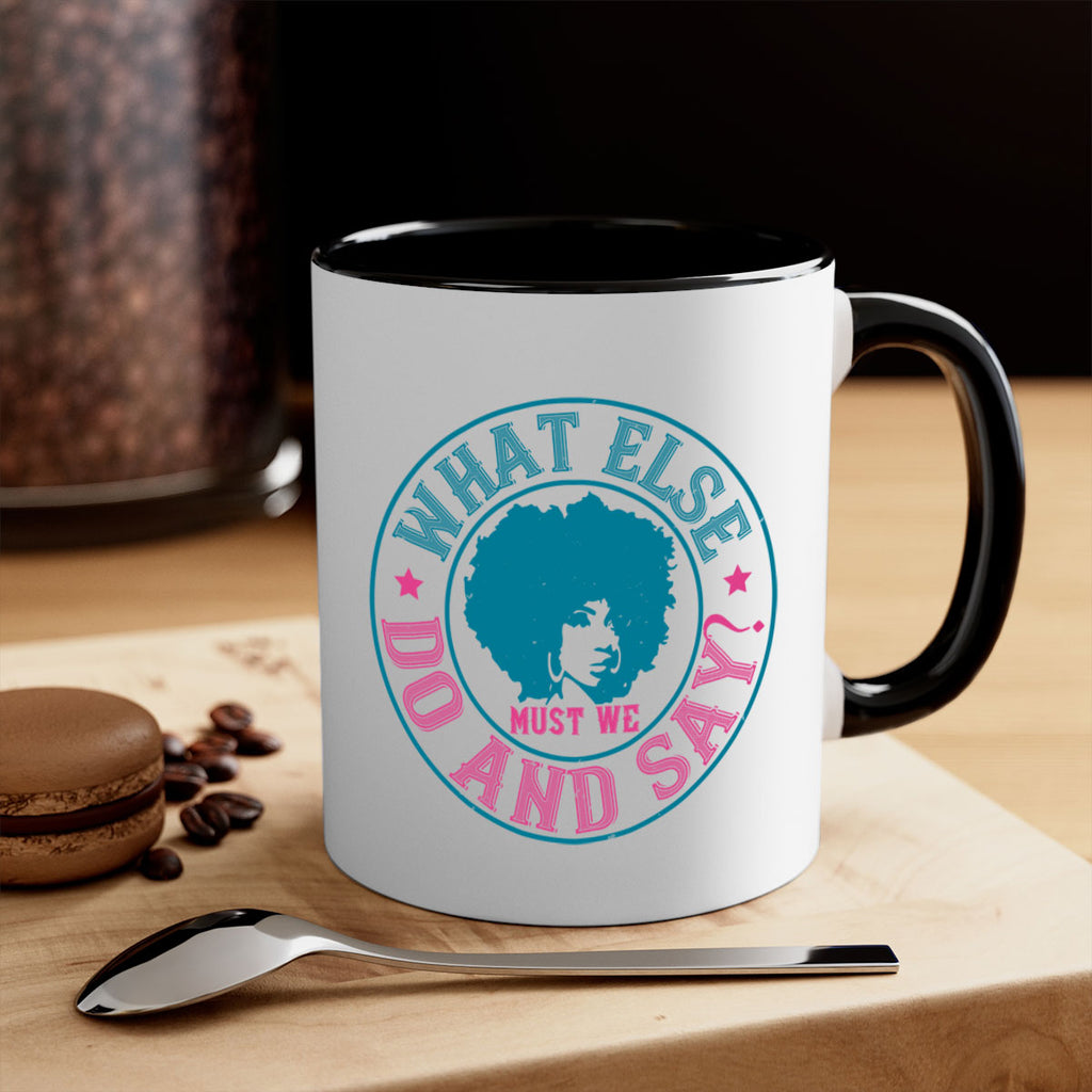 WHAT ELSE DO AND SAY Style 14#- Afro - Black-Mug / Coffee Cup