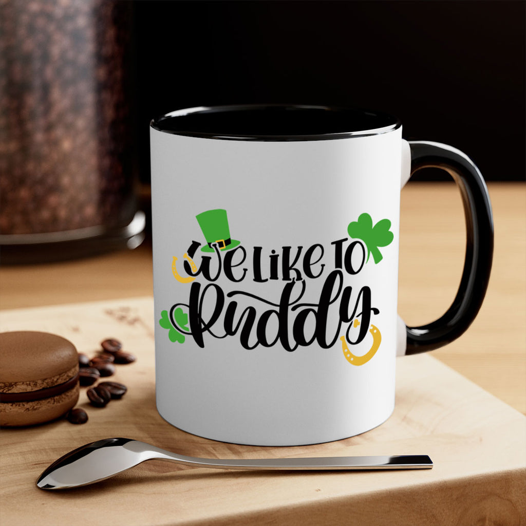 We Like To Puddy Style 18#- St Patricks Day-Mug / Coffee Cup