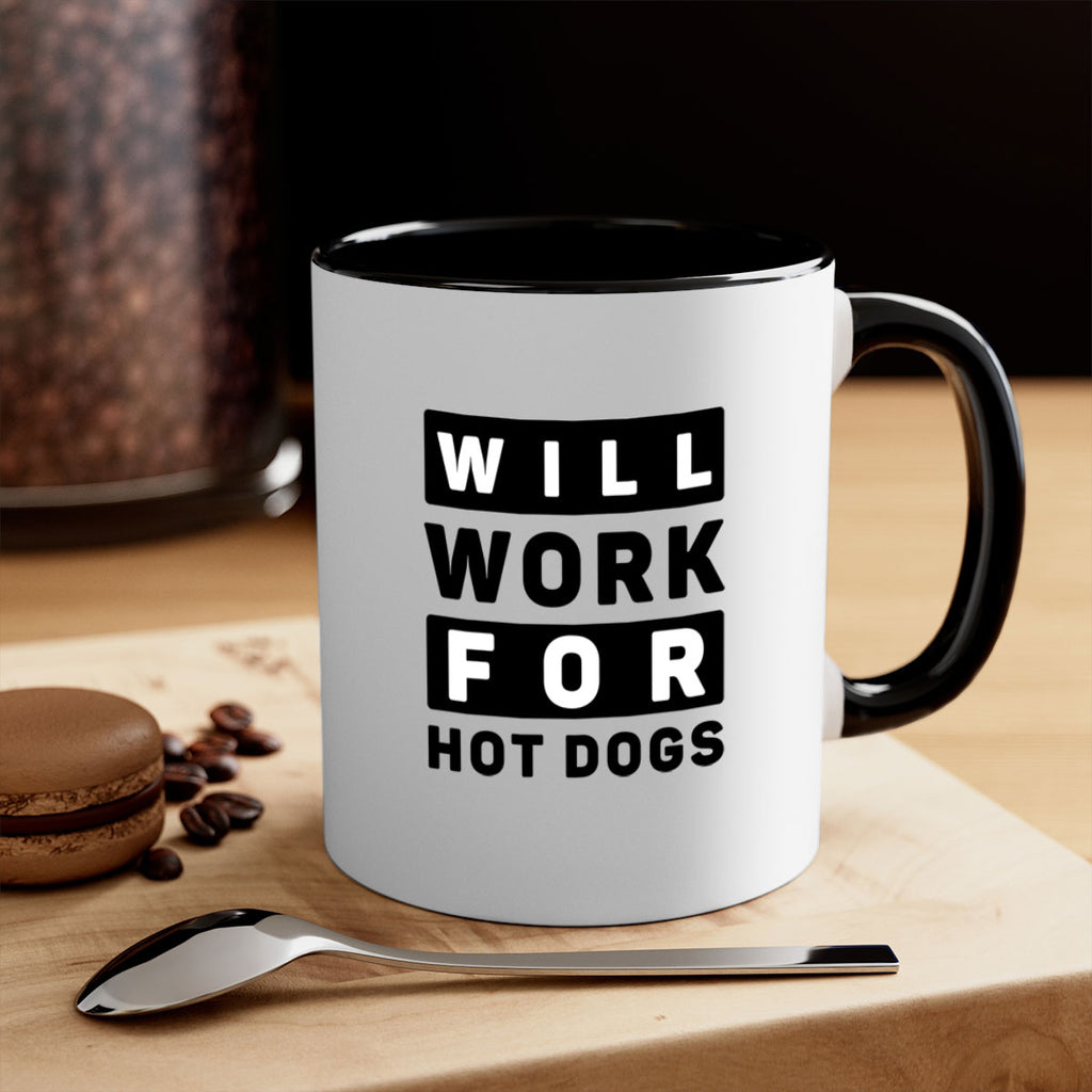 Will Work For Style 1#- Dog-Mug / Coffee Cup
