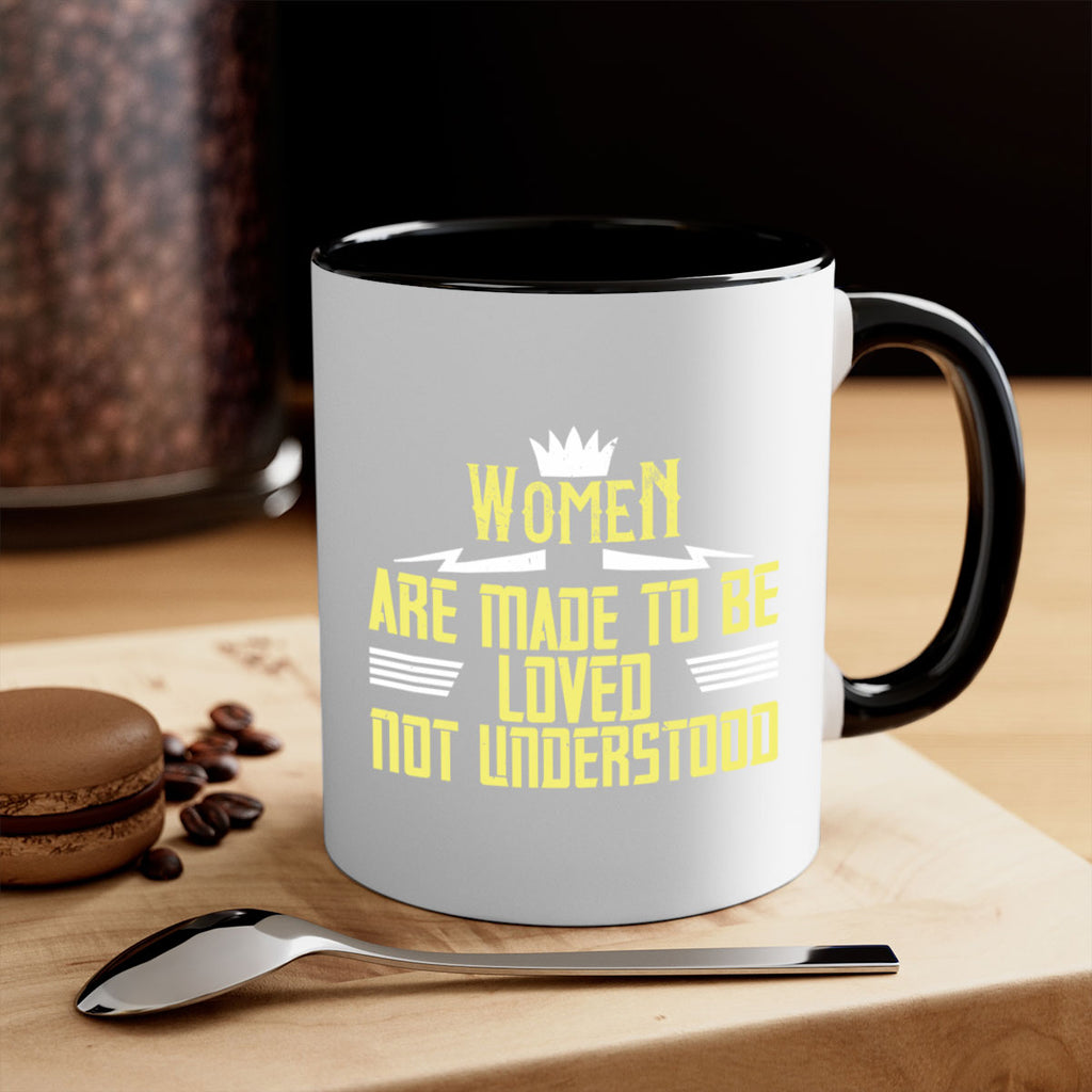 Women are made to be loved not understood Style 13#- World Health-Mug / Coffee Cup