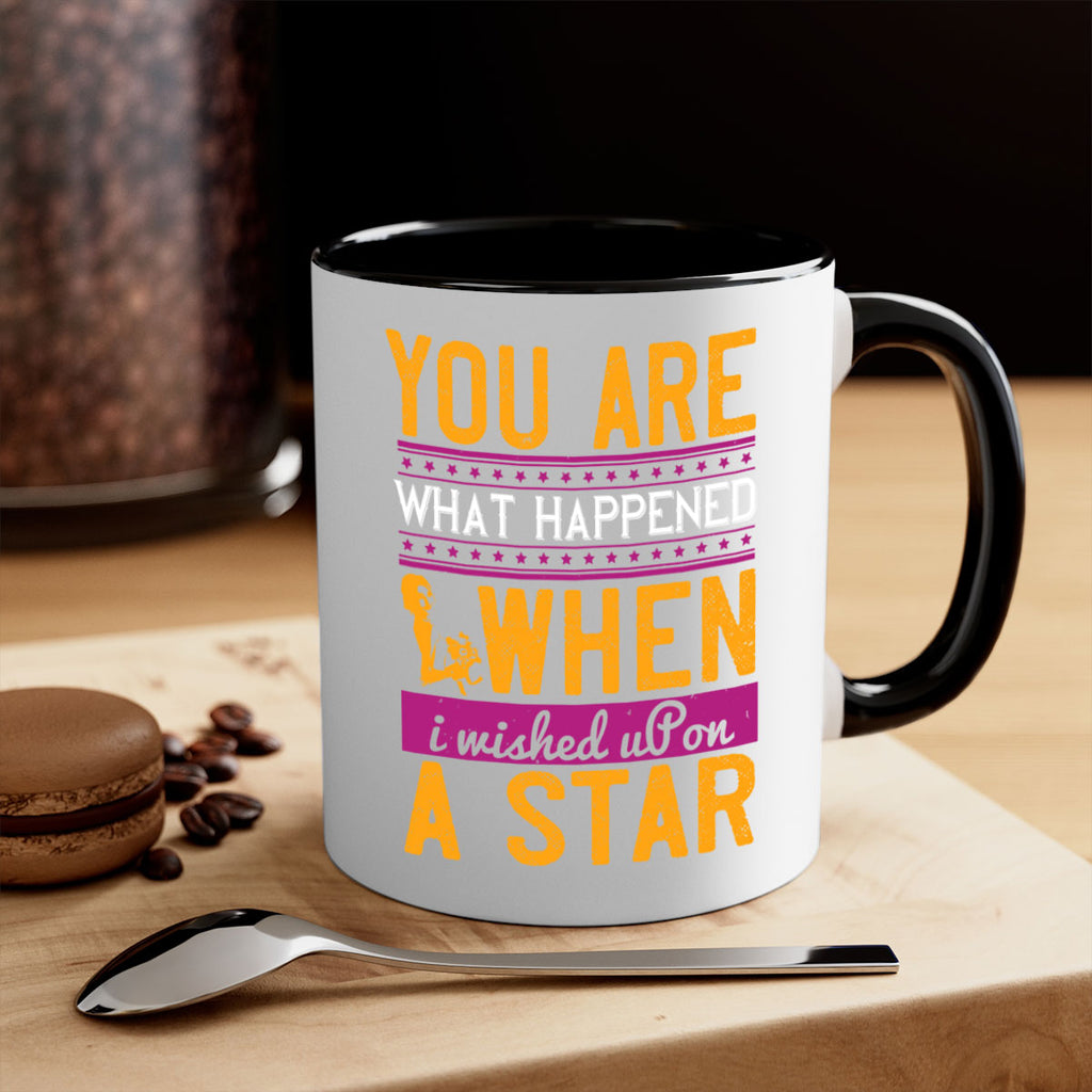 You are what happened when I wished upon a star  10#- bride-Mug / Coffee Cup