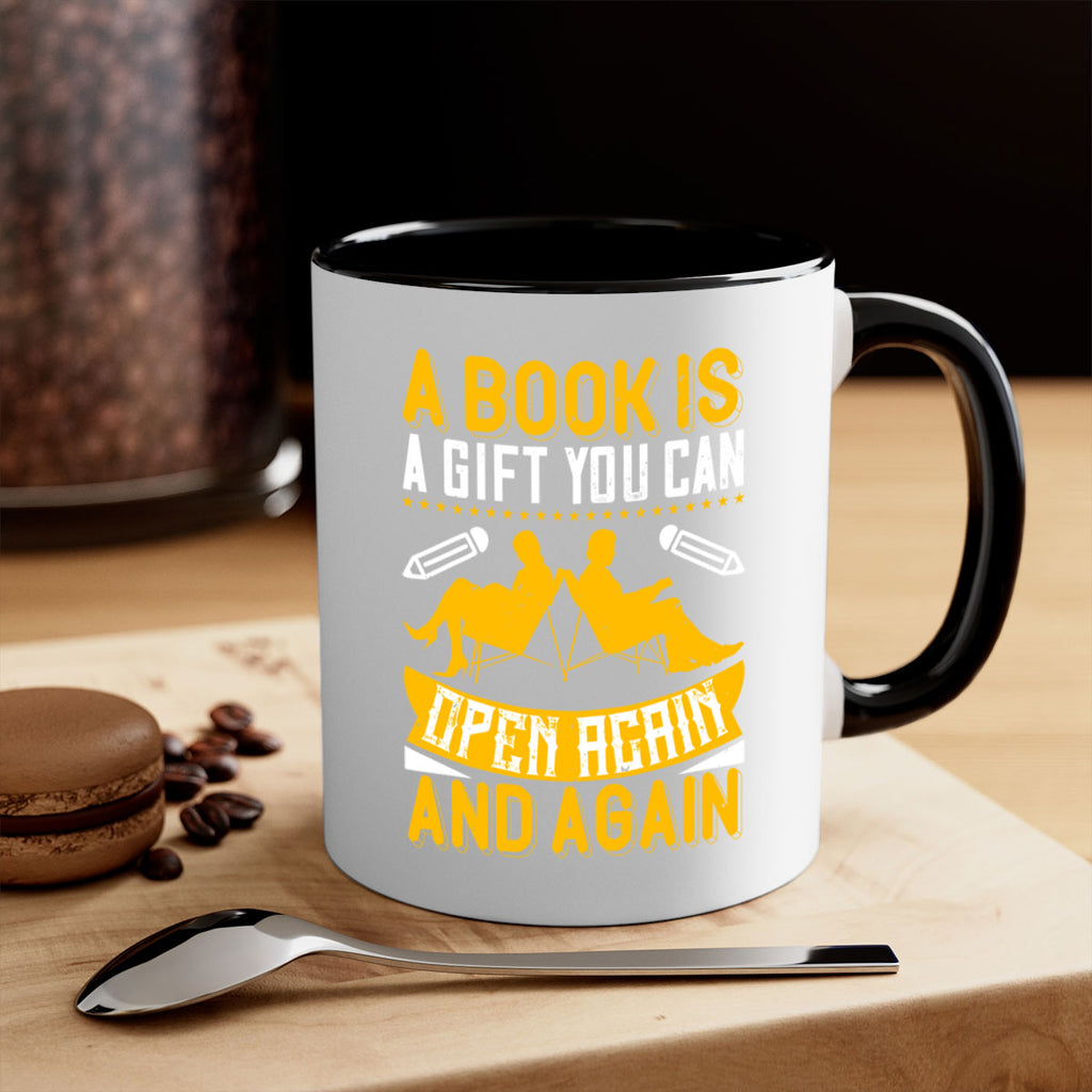 a book is a gift you can open again and again 80#- Reading - Books-Mug / Coffee Cup