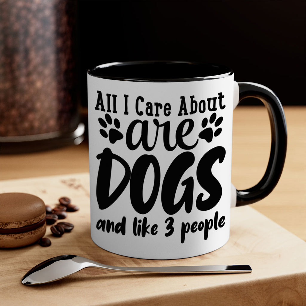 all i care about are dogs and like people Style 128#- Dog-Mug / Coffee Cup