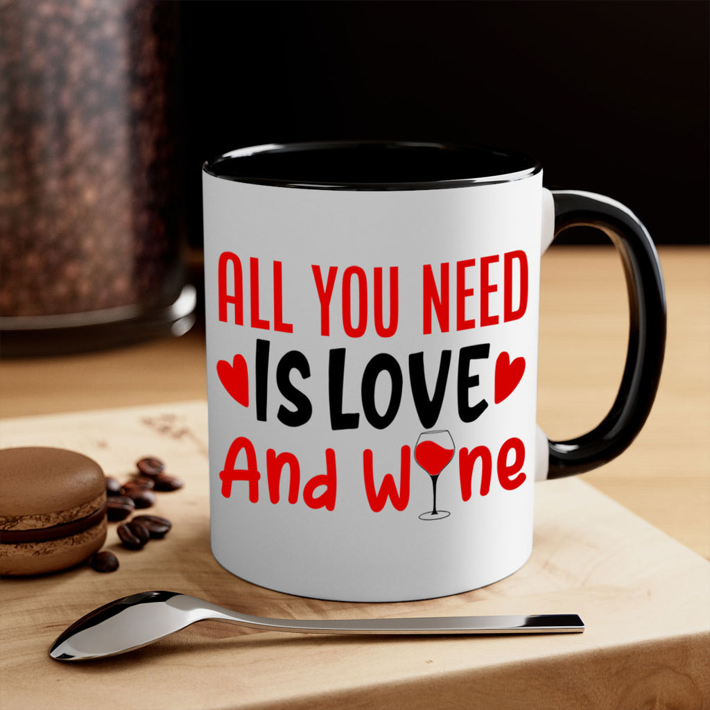 all you need is love and wine 81#- valentines day-Mug / Coffee Cup