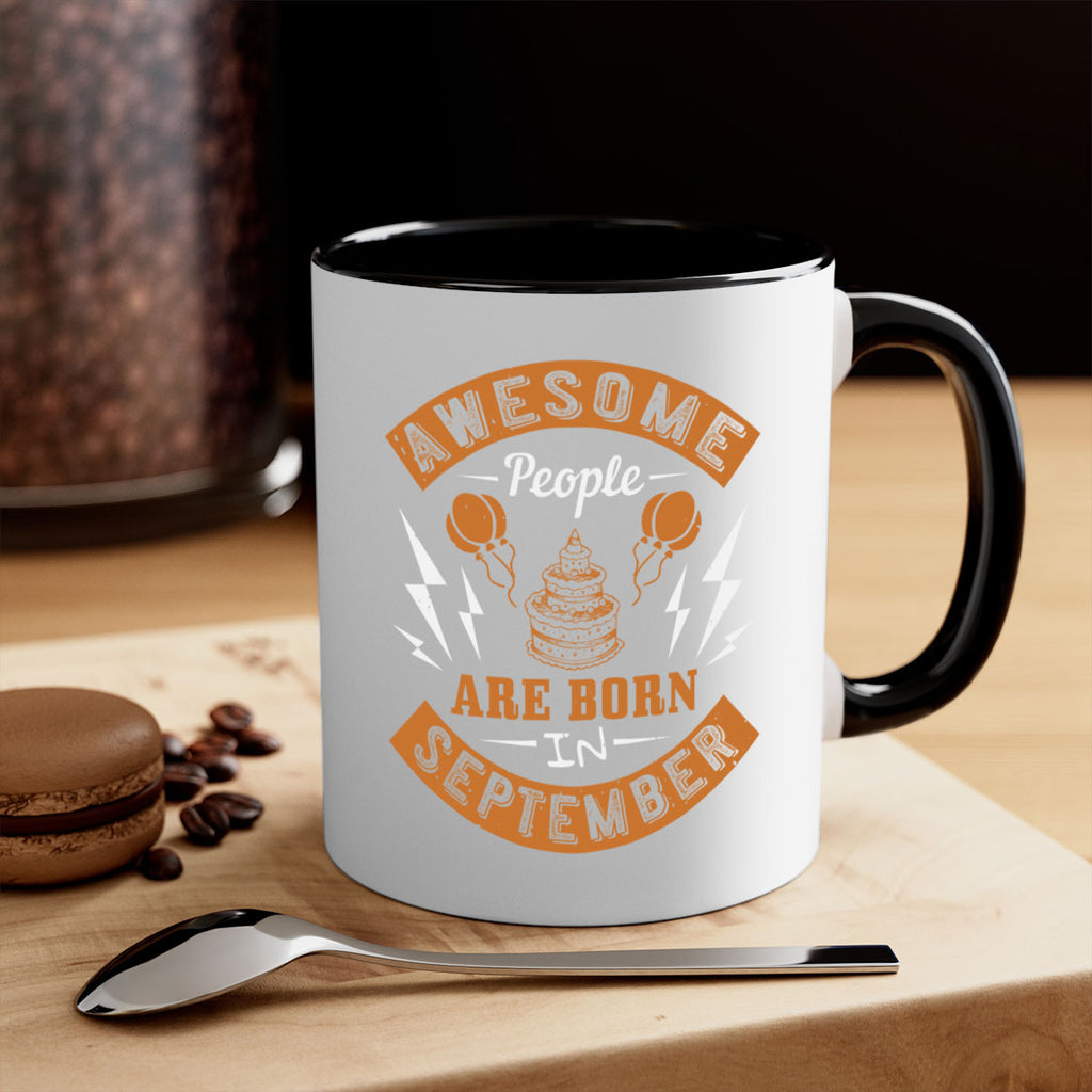 awesome people are born in September Style 17#- birthday-Mug / Coffee Cup