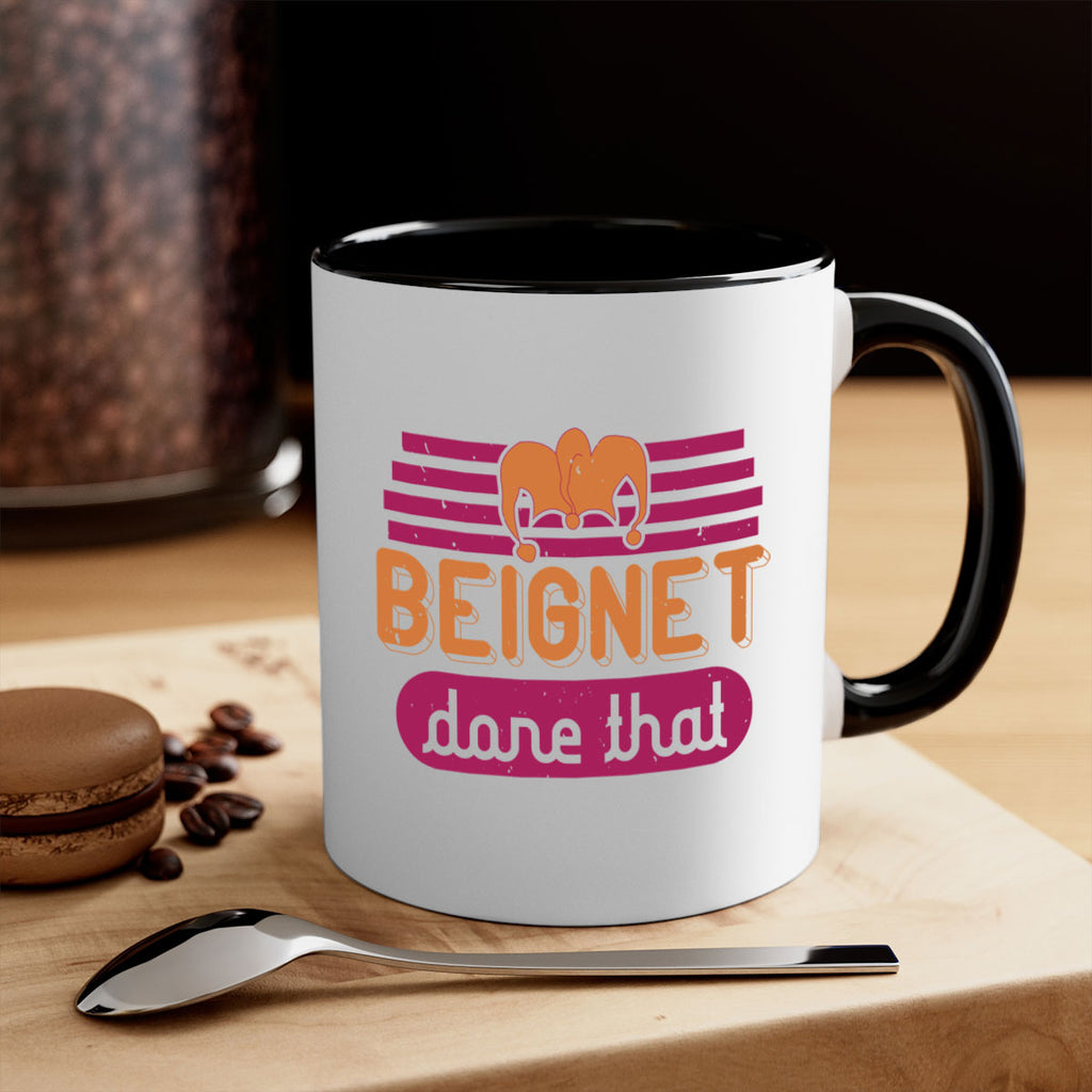 beignet done that 26#- mardi gras-Mug / Coffee Cup