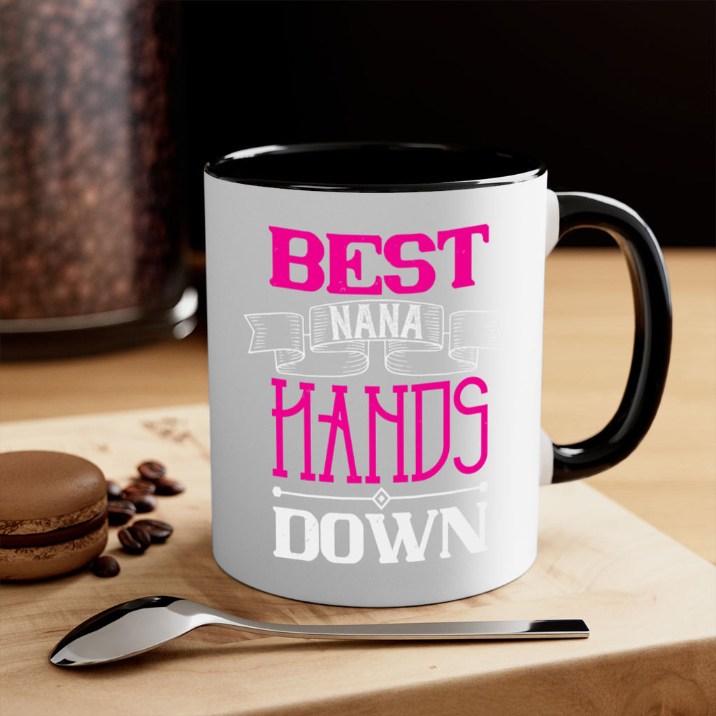 best nana hands down 35#- grandma-Mug / Coffee Cup
