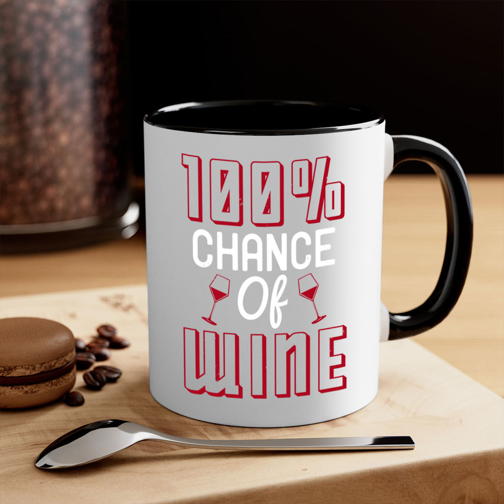 chance of wine 219#- wine-Mug / Coffee Cup