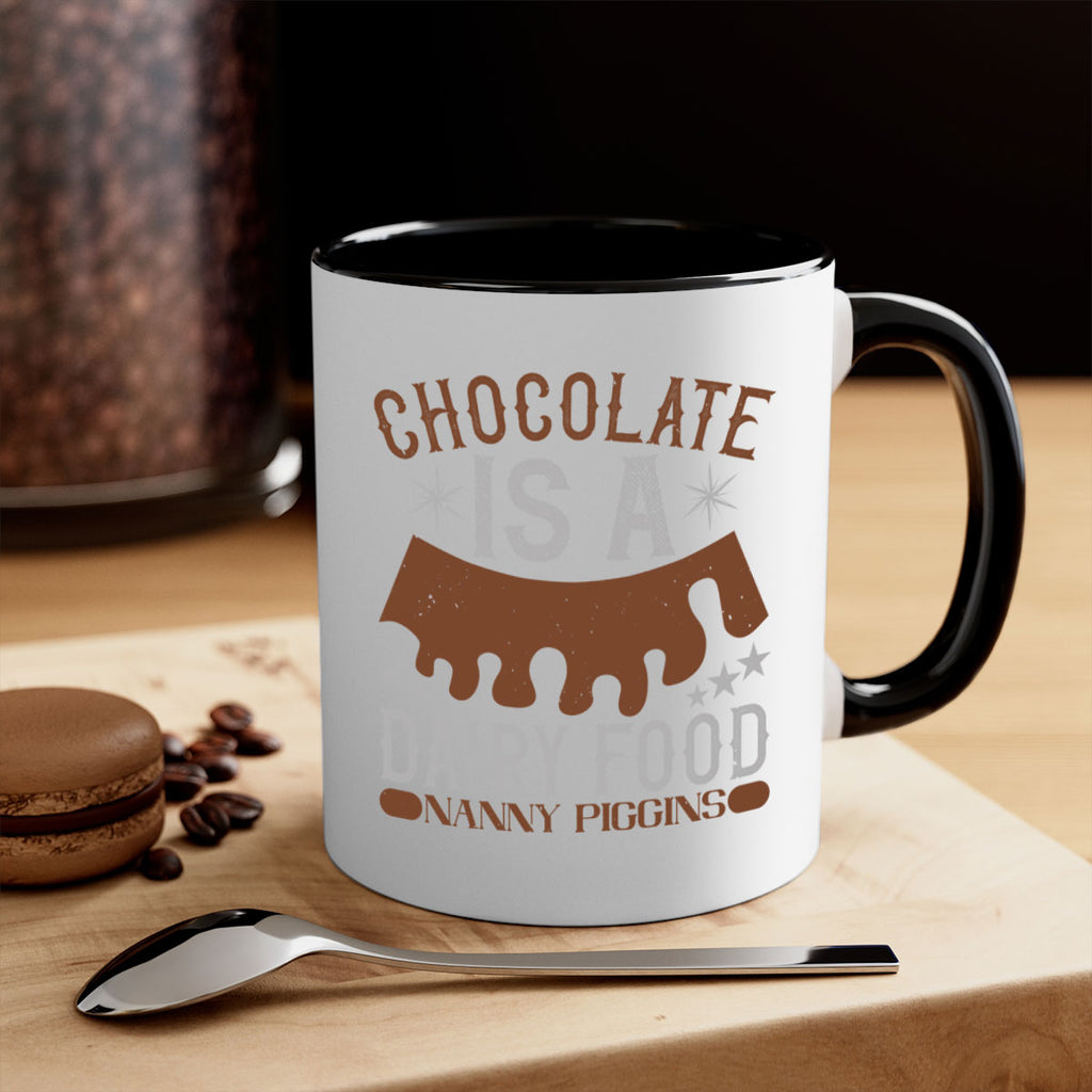 chocolate is a dairy food nanny piggins 49#- chocolate-Mug / Coffee Cup