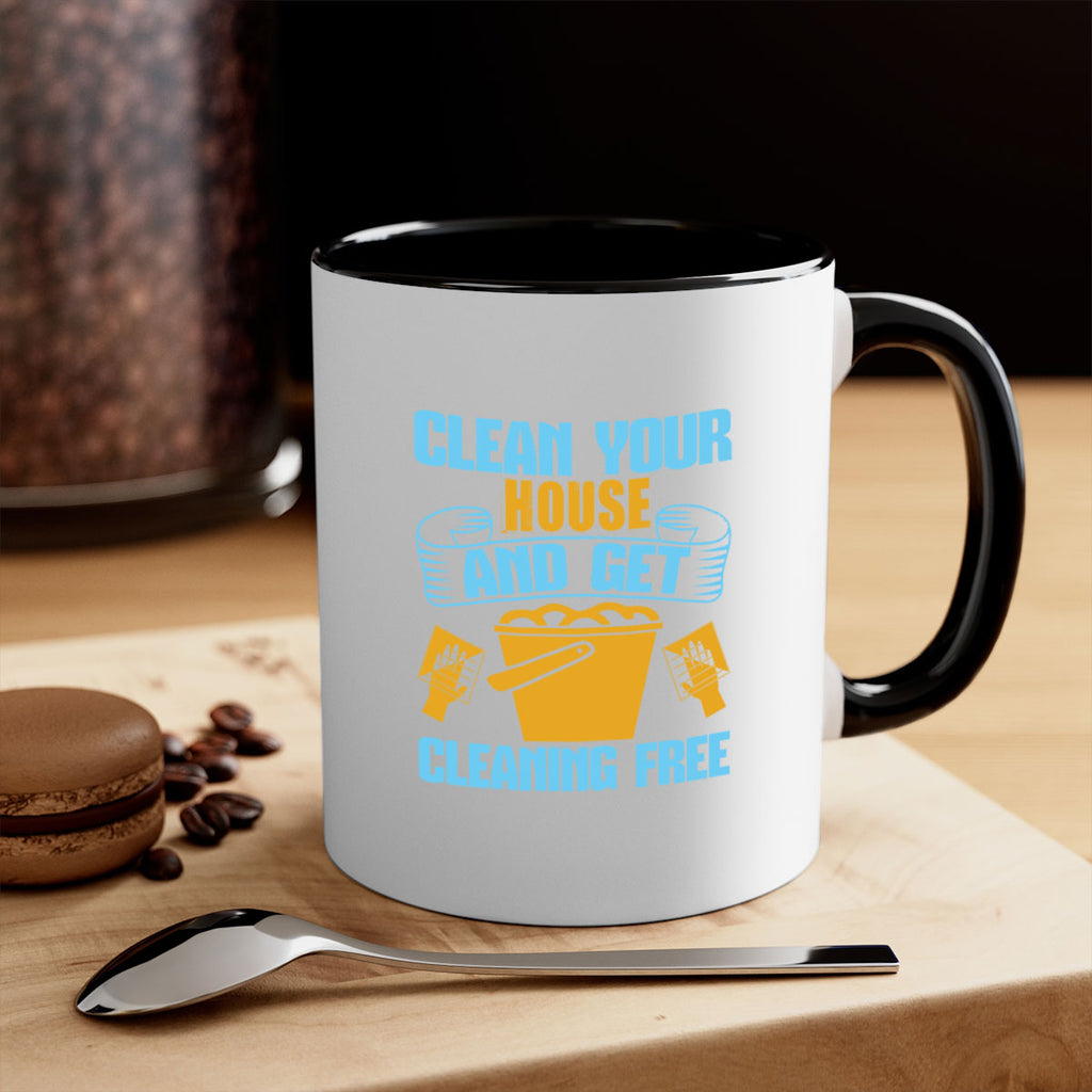 clean your house and get cleaning free Style 46#- cleaner-Mug / Coffee Cup