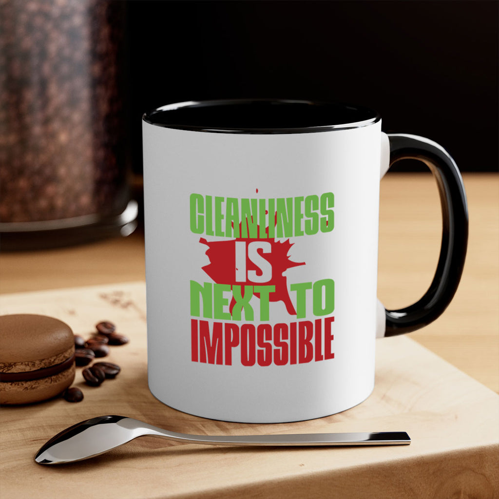 cleanilness is next to impossible Style 44#- cleaner-Mug / Coffee Cup