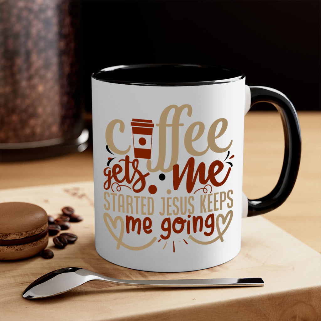 coffee gets me started jesus keeps me going 222#- coffee-Mug / Coffee Cup