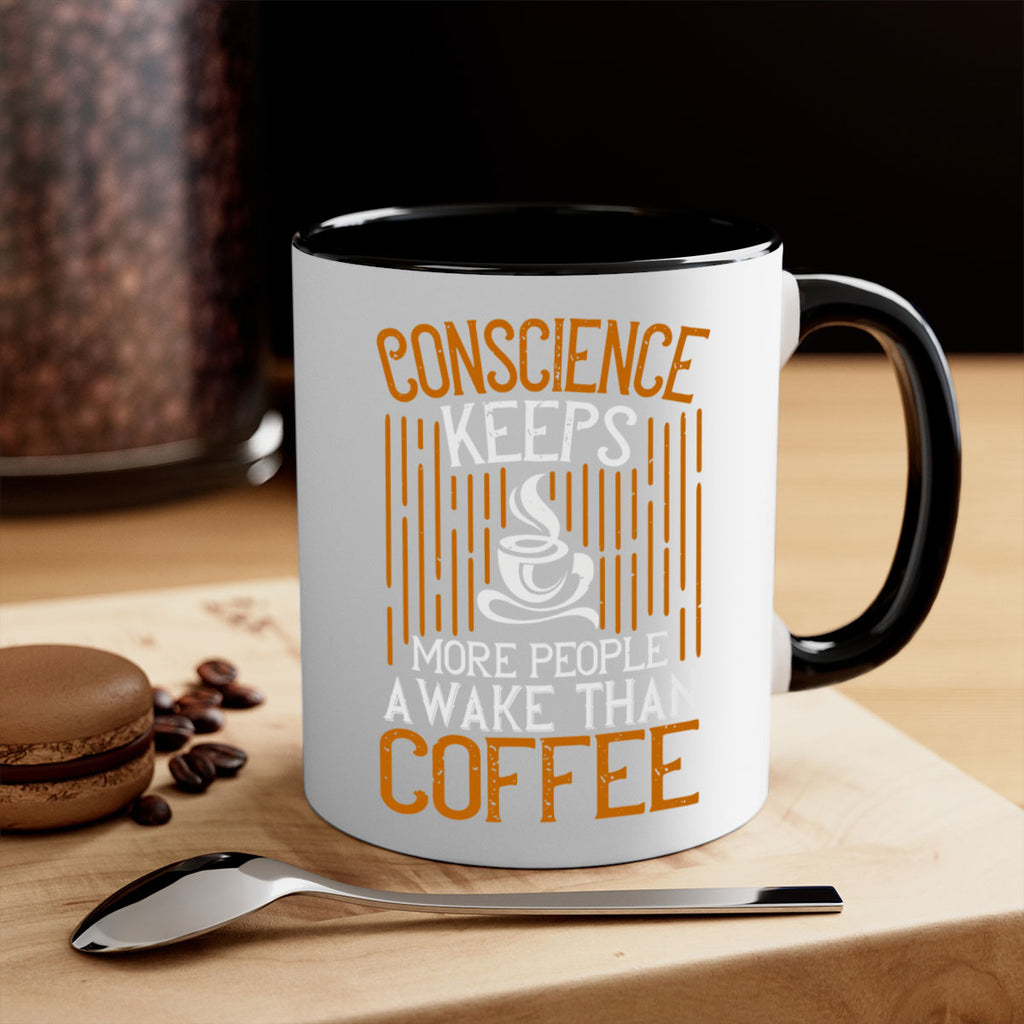 conscience keeps more people awake than coffee 272#- coffee-Mug / Coffee Cup
