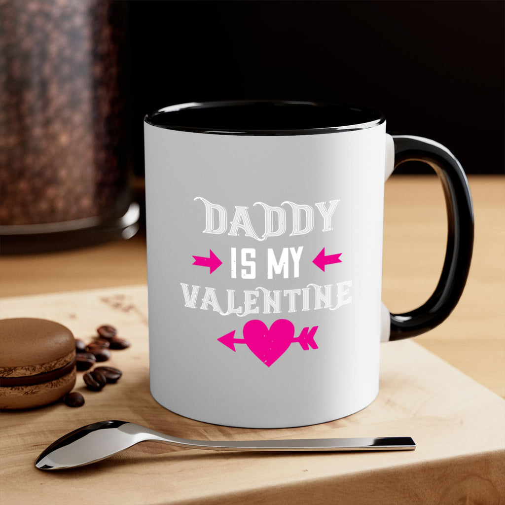 daddy is my valentine 64#- valentines day-Mug / Coffee Cup