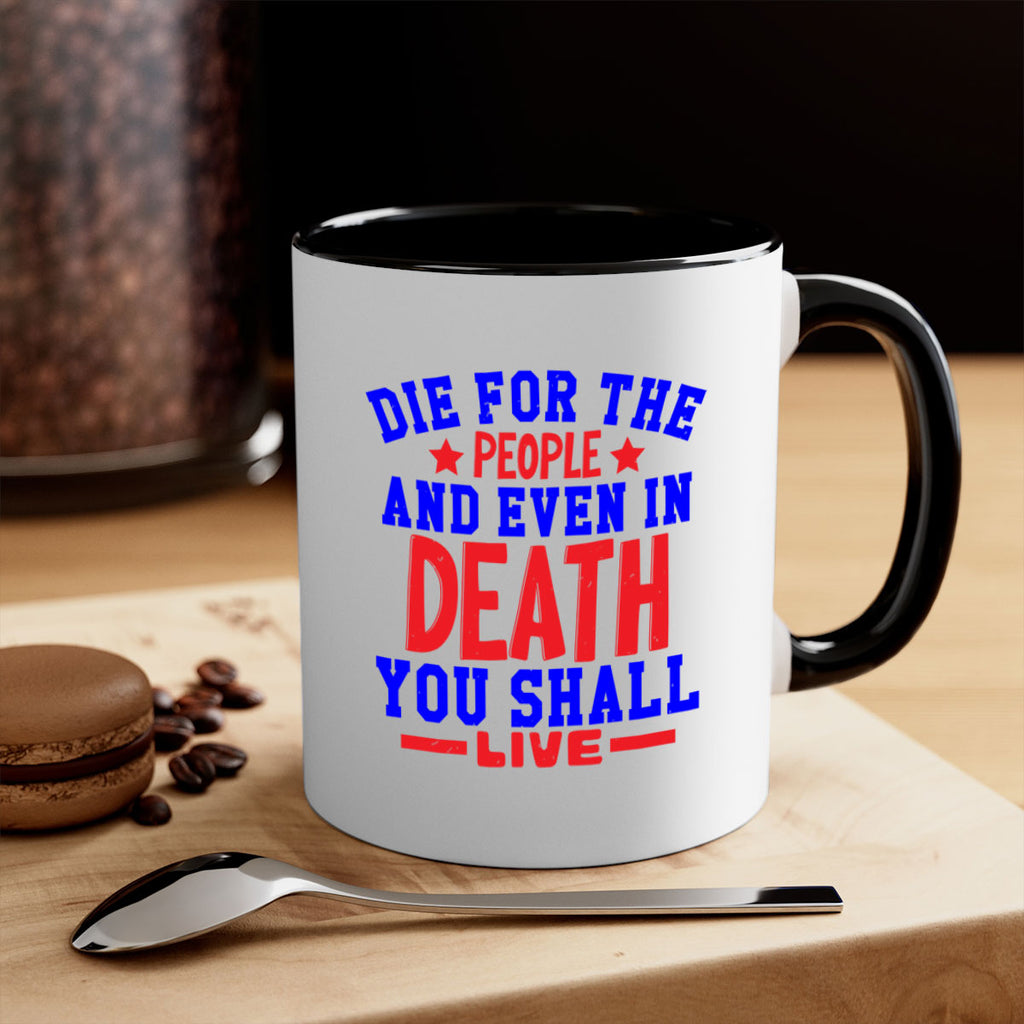 die for the people Style 77#- 4th Of July-Mug / Coffee Cup