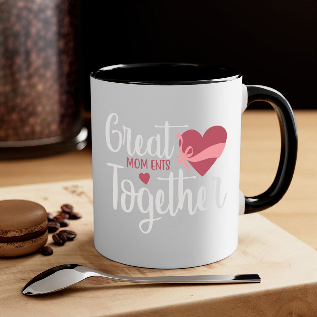 great mom ents together 173#- mom-Mug / Coffee Cup