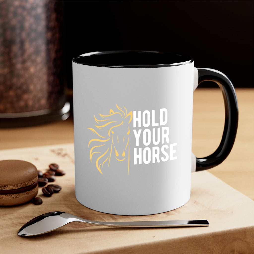 hold your horse Style 5#- horse-Mug / Coffee Cup