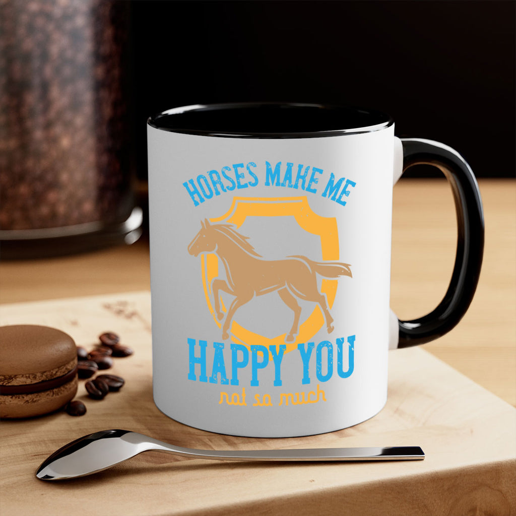 horses make me happy you not so much Style 41#- horse-Mug / Coffee Cup