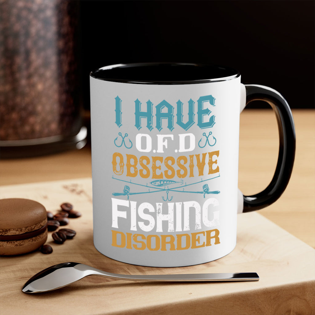 i have ofd obsessive fishing disorder 110#- fishing-Mug / Coffee Cup