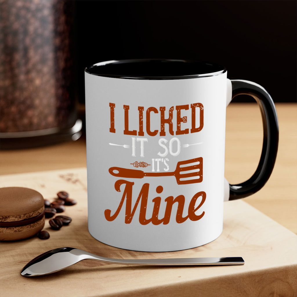 i licked it so it’s mine 33#- cooking-Mug / Coffee Cup