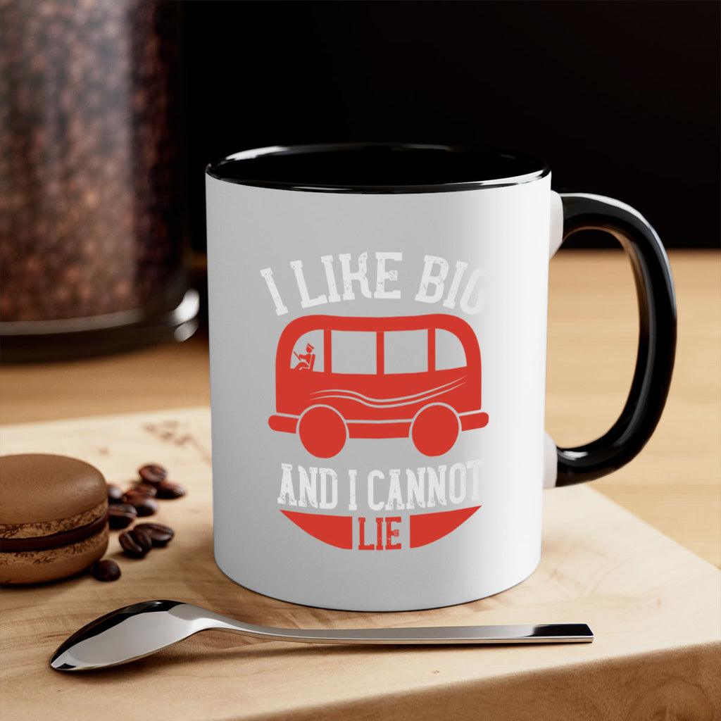 i like big and i cannot lie Style 31#- bus driver-Mug / Coffee Cup