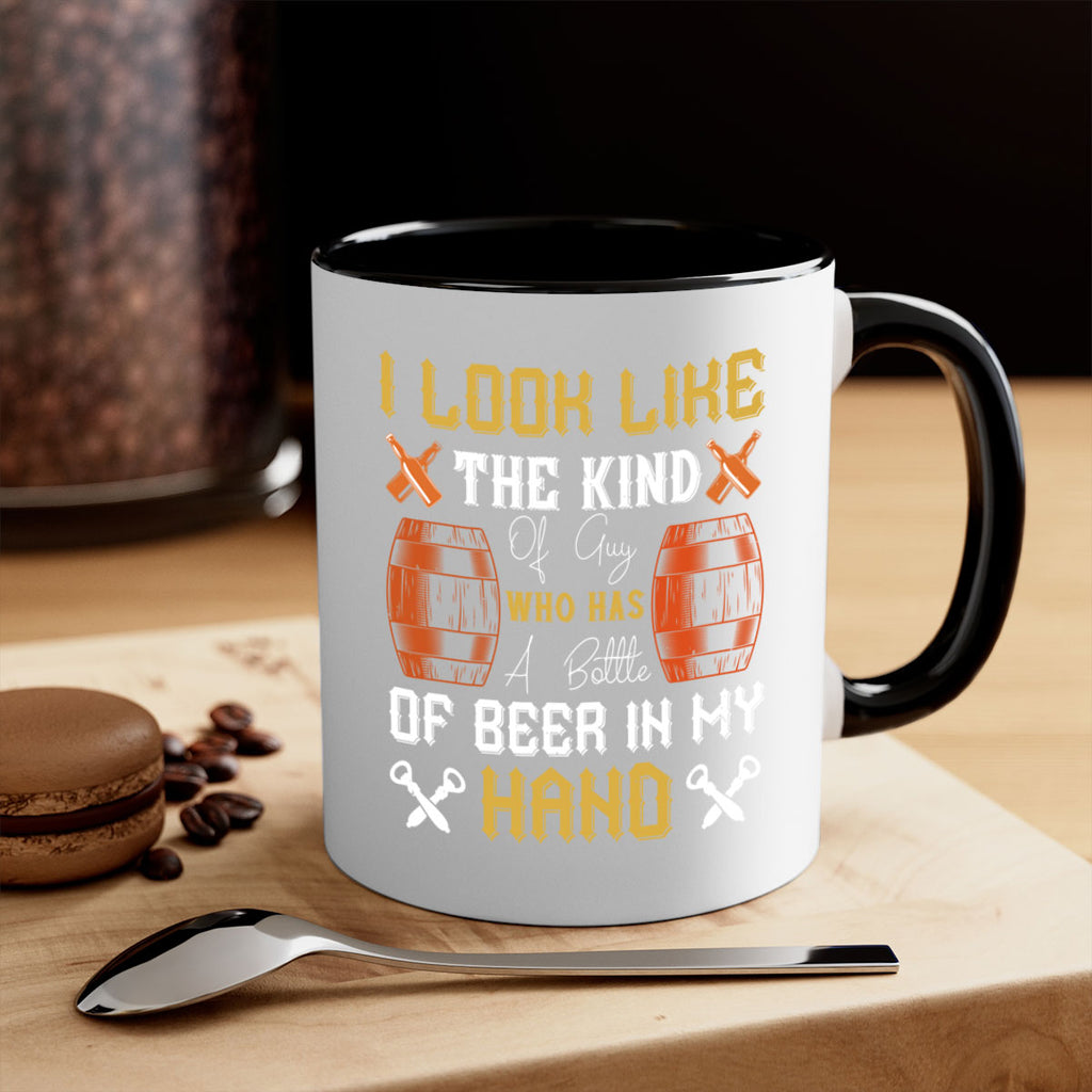 i look like the kind of guy who has a bottle of beer in my hand 76#- beer-Mug / Coffee Cup