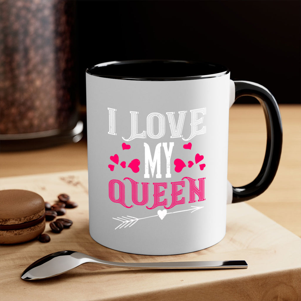 i love my queen 53#- valentines day-Mug / Coffee Cup