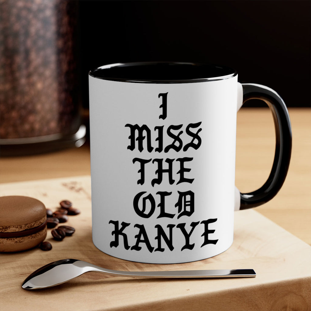 i miss the old kanye pablo 114#- black words - phrases-Mug / Coffee Cup