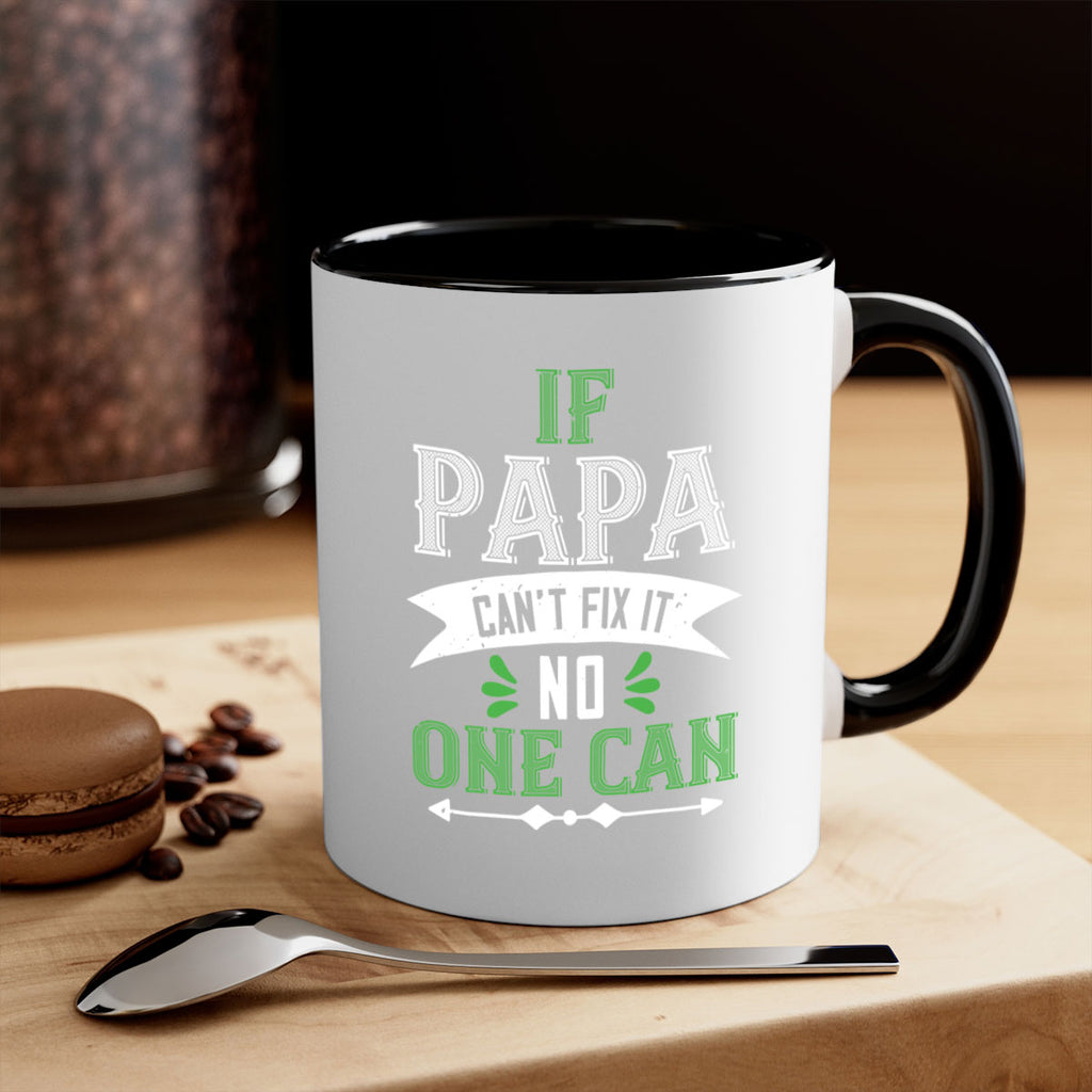 if papa cant fix it 31#- grandpa-Mug / Coffee Cup