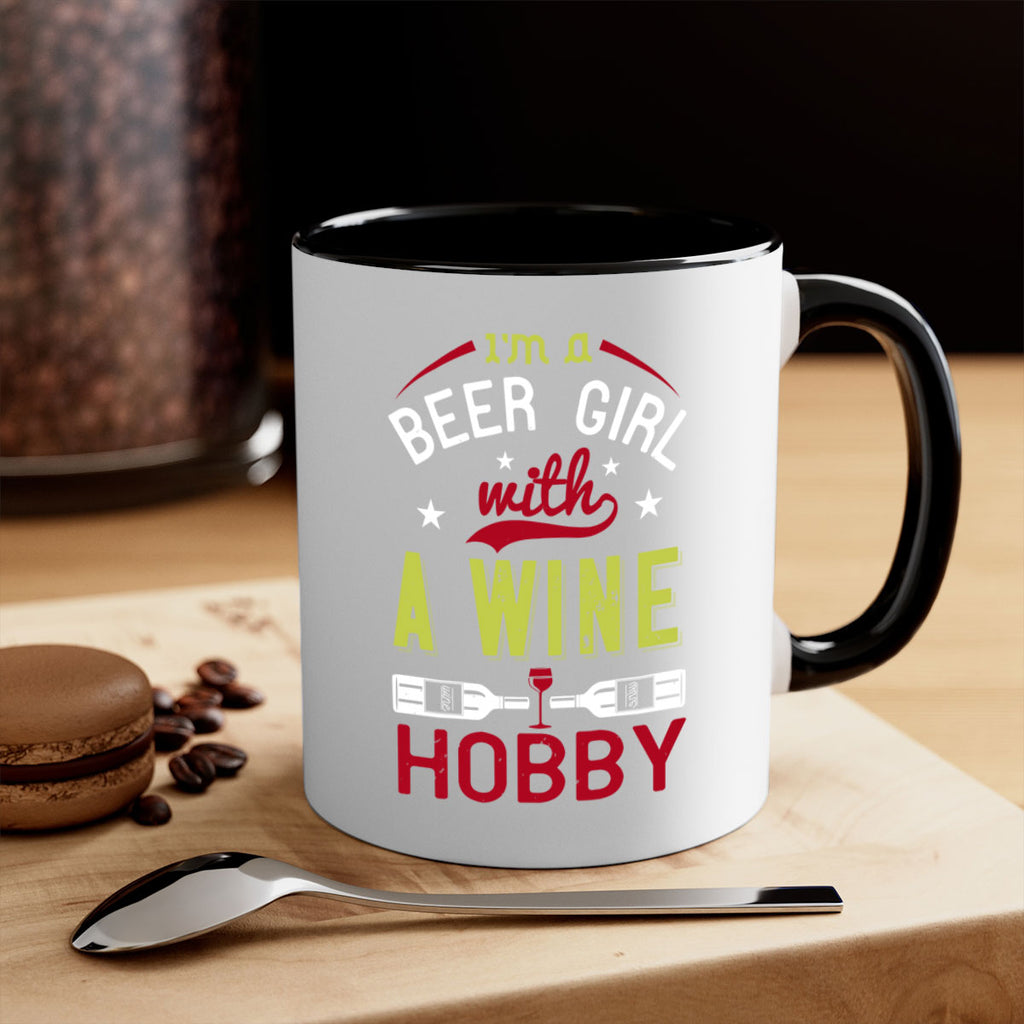 im a beer girl with a wine hobby 133#- wine-Mug / Coffee Cup