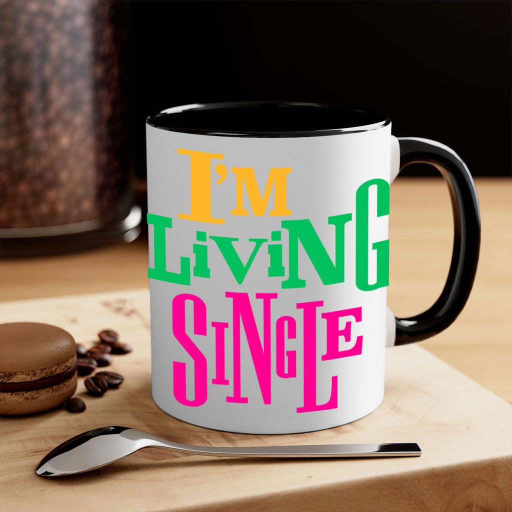 im living single 108#- black words - phrases-Mug / Coffee Cup