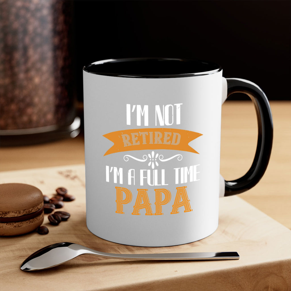 im not retired im a full time 36#- grandpa-Mug / Coffee Cup