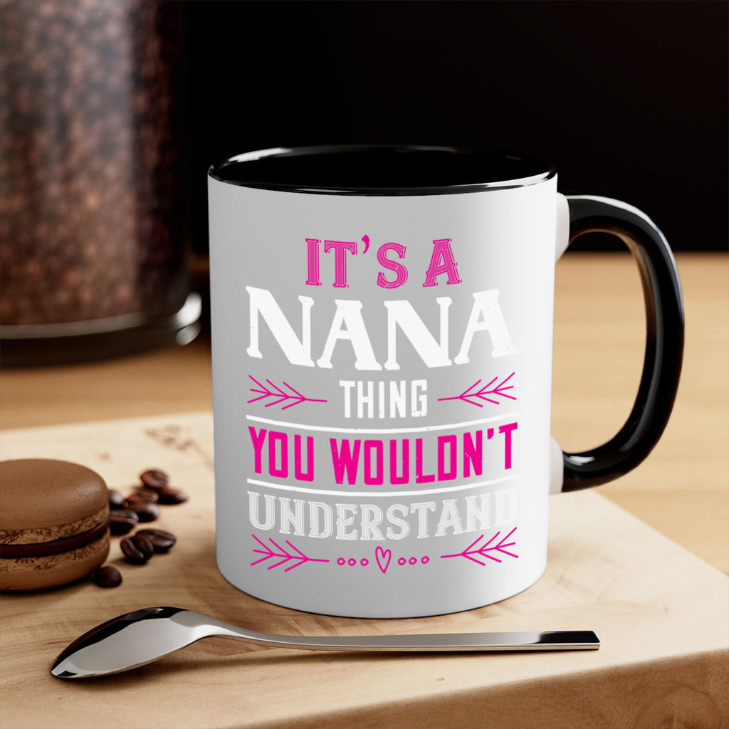 it’s a NANA THING 17#- grandma-Mug / Coffee Cup