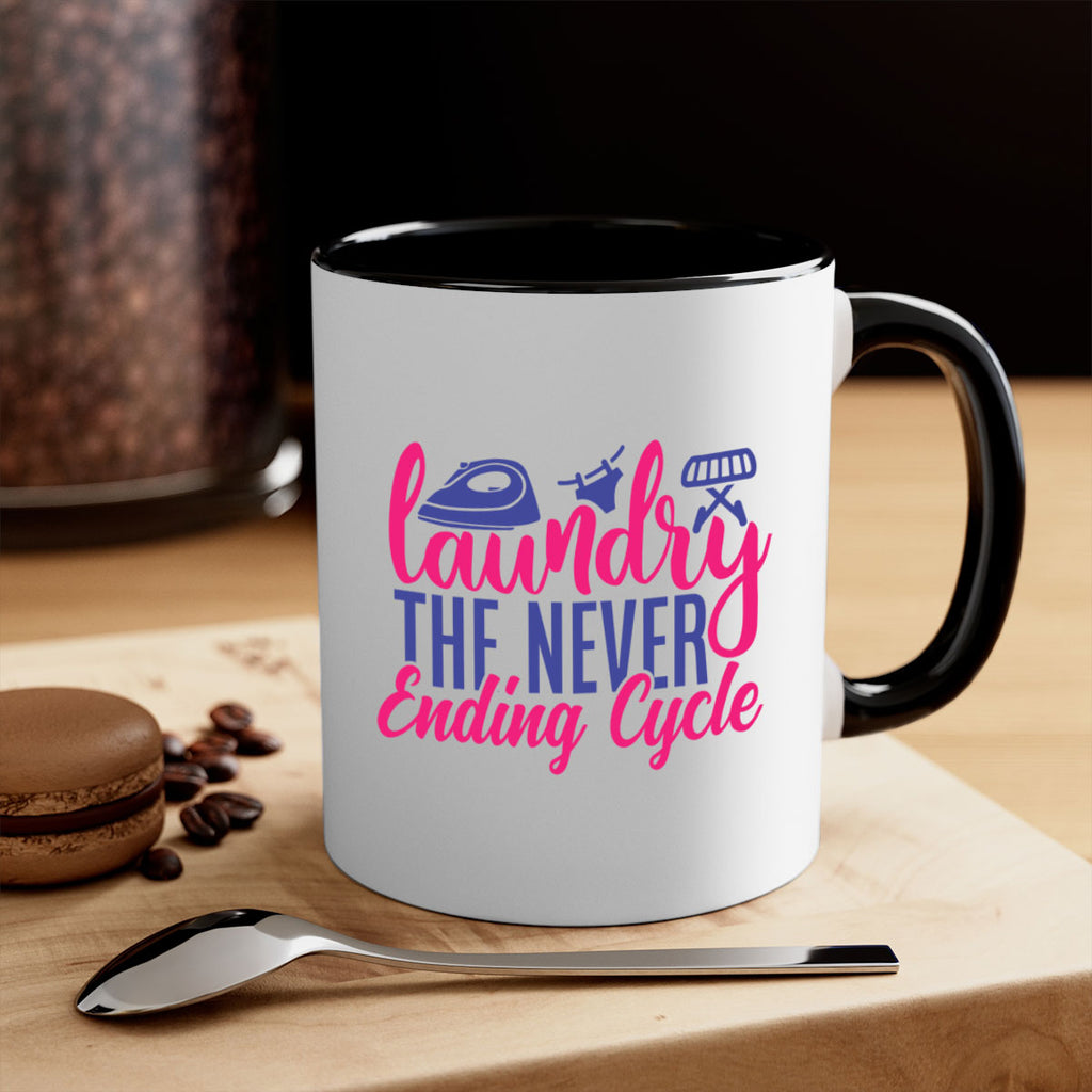 laundry the never ending cycle 6#- laundry-Mug / Coffee Cup
