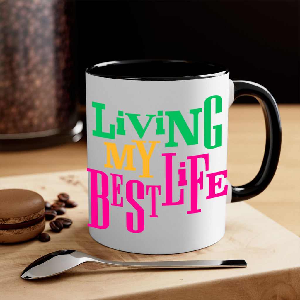 living my best life 96#- black words - phrases-Mug / Coffee Cup