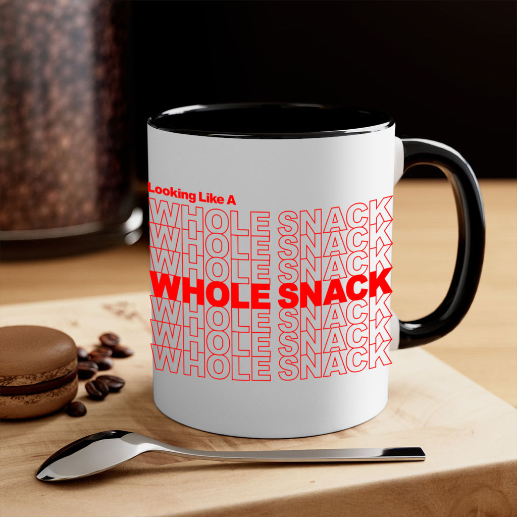 looking like a whole snack 95#- black words - phrases-Mug / Coffee Cup