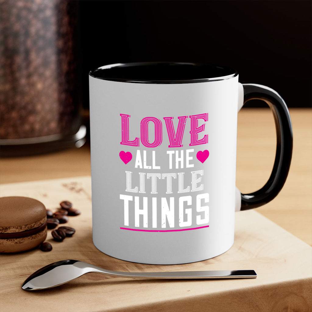 love all the little thing 46#- valentines day-Mug / Coffee Cup