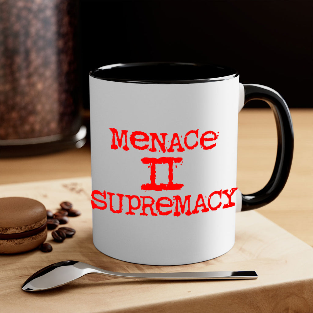 menace to supremacy 69#- black words - phrases-Mug / Coffee Cup