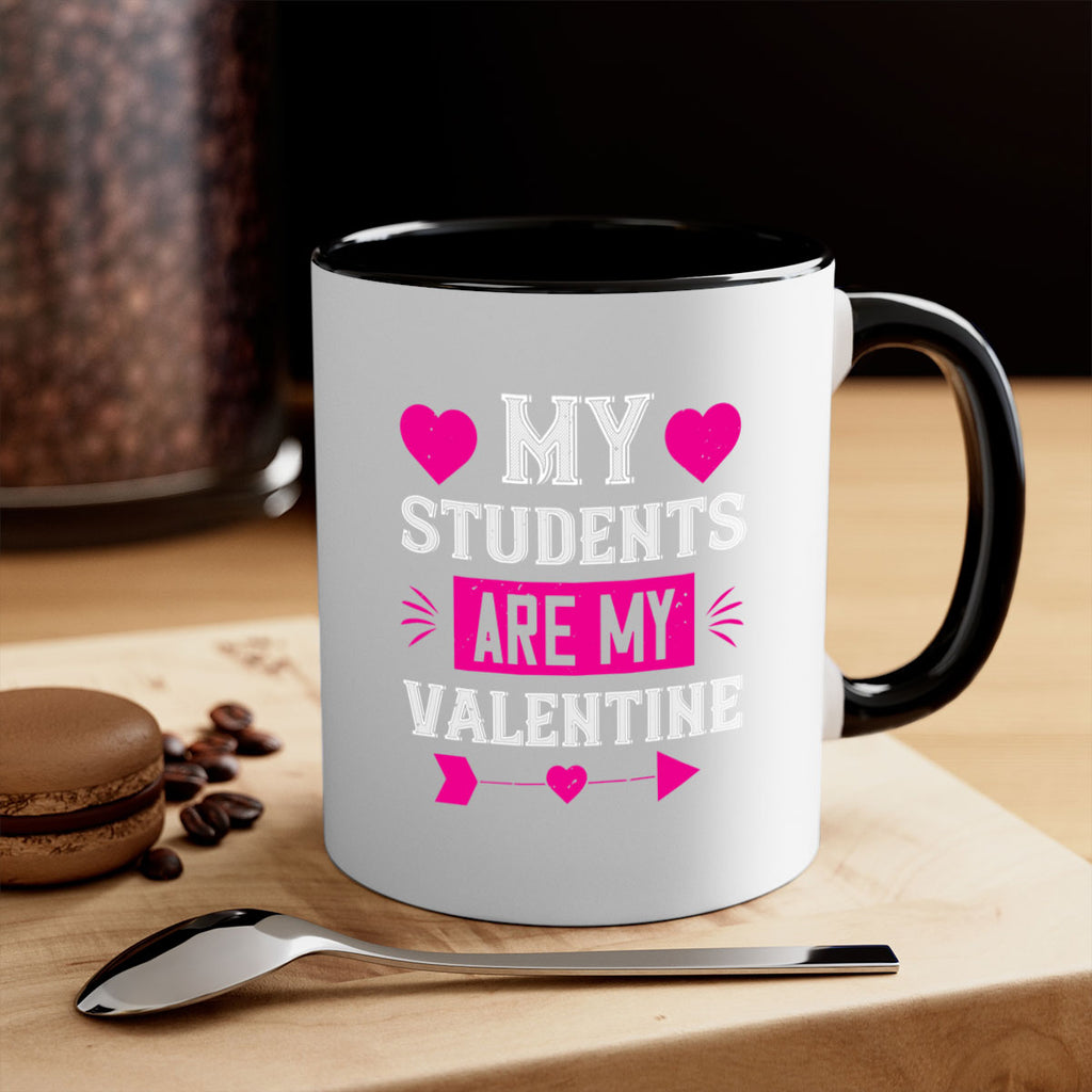 my student are my valentine 34#- valentines day-Mug / Coffee Cup