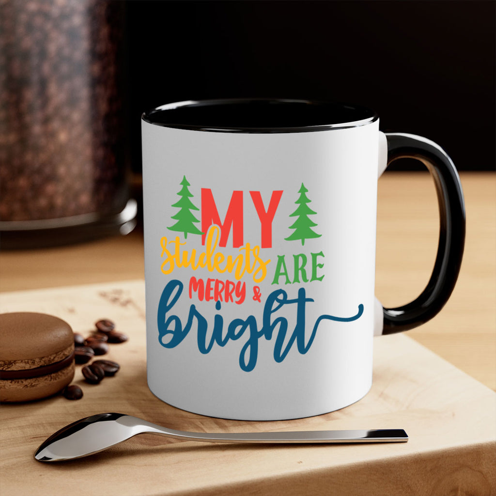 my students are merry bright Style 170#- teacher-Mug / Coffee Cup